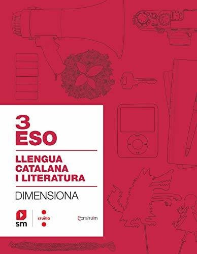 Quadern Llengua Catalana I Literatura. 3 Eso. Dimensiona. Co