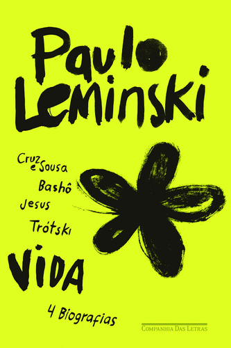 Vida, de Leminski, Paulo. Editora Schwarcz SA, capa mole em português, 2013