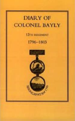 Libro Diary Of Colonel Bayly, 12th Regiment. 1796-1830 (s...