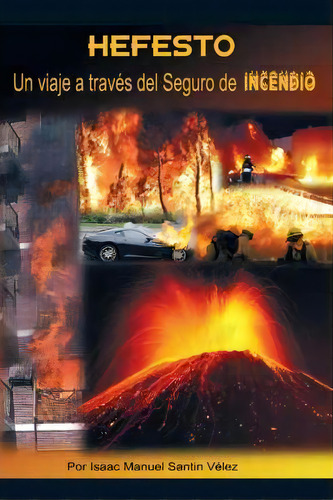Hefesto, De Isaac Manuel Sant N V Lez. Editorial Palibrio, Tapa Blanda En Español