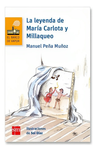 Libro La Leyenda De María Carlota Y Millaqueo /340