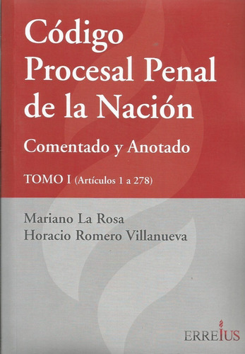 Código Procesal Penal De La Nación 2 Ts. La Rosa - Romero