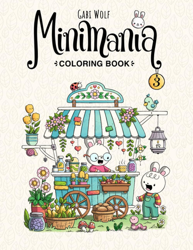 Libro: Minimania Volume 3 - Coloring Book With Little Cute W