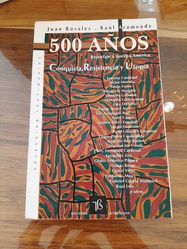 R. Aramendy - 500 Años, Reportaje A Nuestra America- Libro