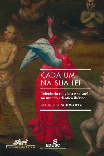 Cada um  sua lei, de Schwartz, Stuart B.. Editora Companhia das Letras, capa mole em português