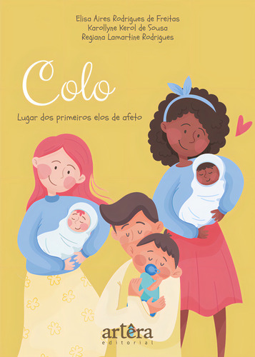 Colo, De Karollyne Kerol De Sousa. Editora Artêra Editorial, Capa Mole Em Português