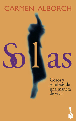 Solas, de Alborch, Carmen. Serie Booket Divulgación Editorial Booket México, tapa blanda en español, 2014