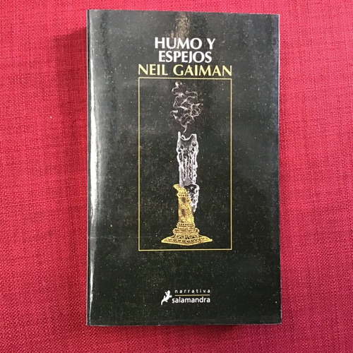 Humo Y Espejos - Neil Gaiman 