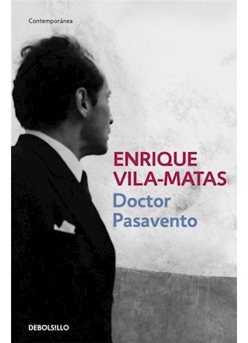Doctor Pasavento (coleccion Contemporanea) (bolsillo) (rustica), De Vila Matas Enrique. Editora Debolsillo, Capa Mole Em Espanhol, 9999