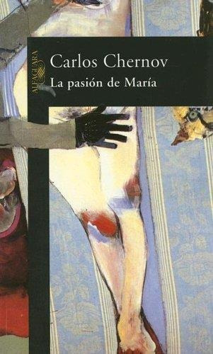 Pasion De Maria, La