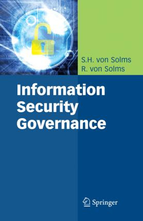 Libro Information Security Governance - S.h.von Solms