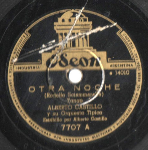 Disco Orig. Pasta 78 Rpm Alberto Castillo Y Su Orquesta Típ. (Usado)