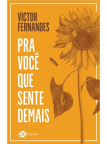  Livro Pra Você Que Sente Demais | Victor Fernandes