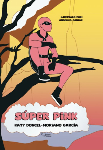 Libro Super Pink - Doncel Moriano, Catalina