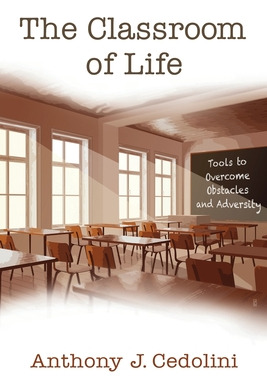Libro The Classroom Of Life: Tools And Skills To Overcome...