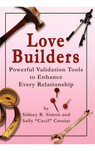 Love Builders, De Sally Cecil Crosiar. Editorial Iuniverse, Tapa Dura En Inglés