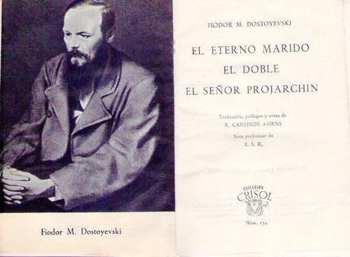 El Eterno Marido - El Doble * Dostoyevski * Crisol Aguilar