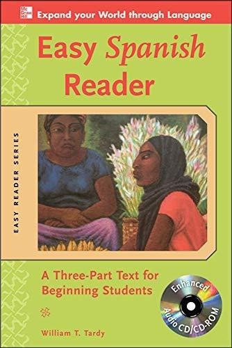 Easy Spanish Reader W/ A Three-part Text For.., de Tardy, William. Editorial MCGRAW HILL en inglés
