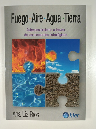 Libro Fuego , Aire , Agua Y Tierra De Ana Lia Rios