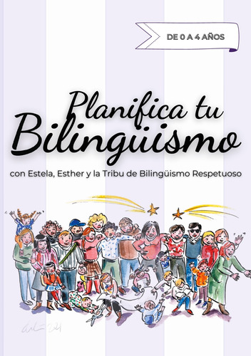 Planifica Tu Bilingüismo - Fernández, Esther - *