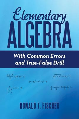 Libro Elementary Algebra: With Common Errors And True-fal...