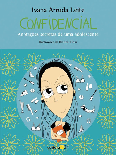 Confidencial: Confidencial, De Leite, Ivana Arruda. Editora Editora 34, Capa Mole, Edição 1 Em Português