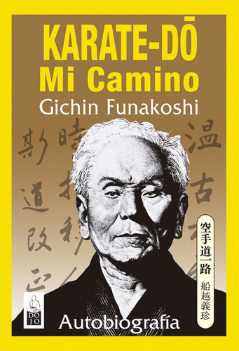 Libro Karate-do, Mi Camino - Funakoshi, Gichin