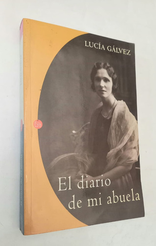 El Diario De Mi Abuela - Lucía Gálvez