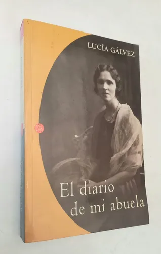El Diario De Mi Abuela - Lucía Gálvez (Usado)