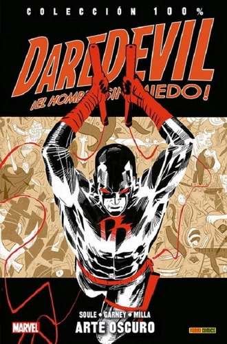 100% Marvel Daredevil 11 Arte Oscuro - Soule - Panini