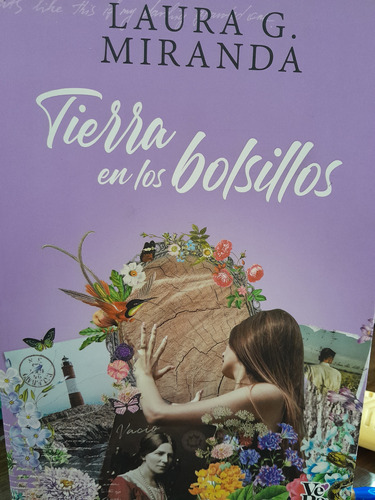 Tierra En Los Bolsillos. Laura Miranda. Vyr.  Novela Románti