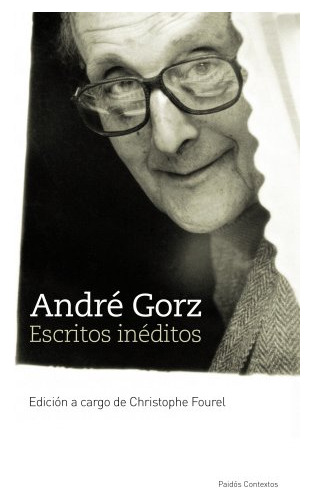 Libro Andre Gorz Escritos Ineditos (contextos 52172) - Foure