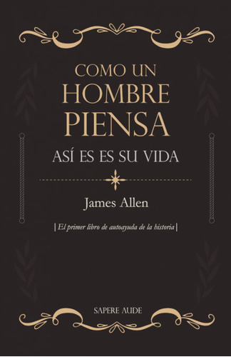 Libro Como Un Hombre Piensa Asi Es Su Vida - Allen, James