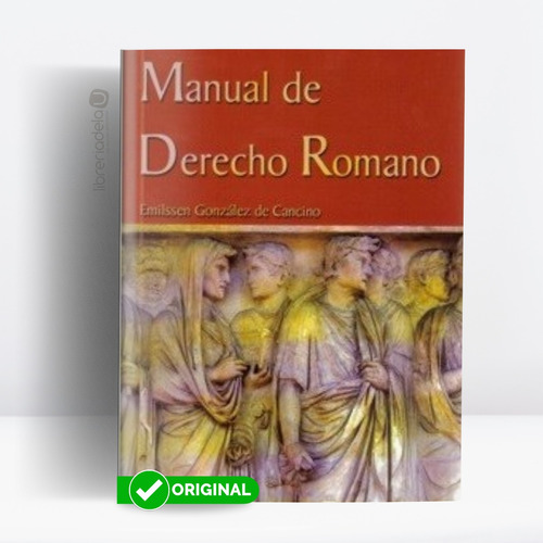 Manual De Derecho Romano - 6ta. Edición