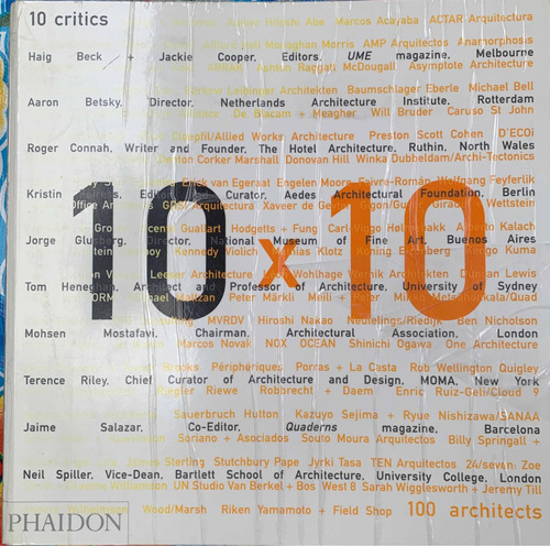 Editors Of Phaidon Press 10 X 10:10 Critics, 100 Architects