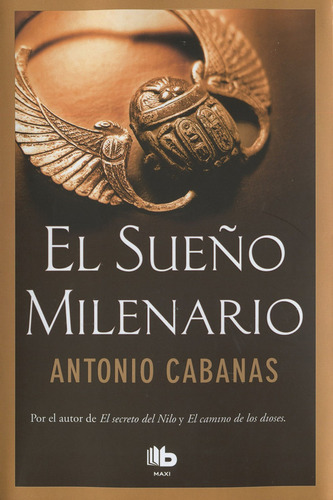 El Sueño Milenario / Antonio Cabanas