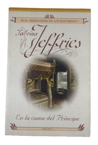 En La Cama Del Príncipe, Sabrina Jeffries, Wl.