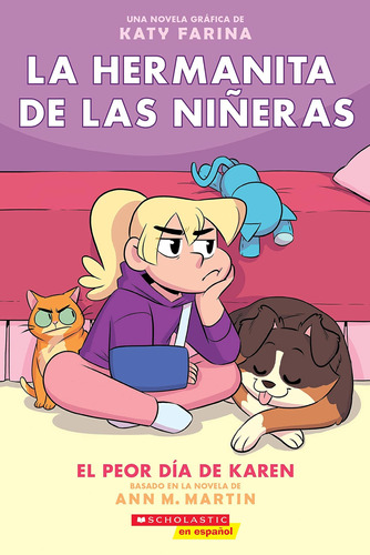 Libro: La Hermanita De Las Niñeras #3: El Peor Día De Karen 