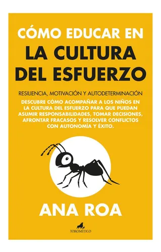 Libro Como Educar En La Cultura Del Esfuerzo - Roa,ana