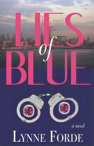 Lies Of Blue, De Lynne Forde. Editorial V Rose Clarke Corp, Tapa Blanda En Inglés