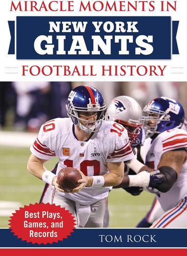 Libro: Miracle Moments In New York Giants Football History