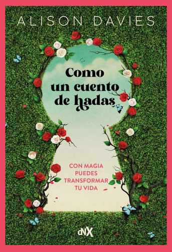 Como Un Cuento De Hadas - Alison Davies, De Davies, Alison. Editorial Del Nuevo Extremo, Tapa Blanda En Español