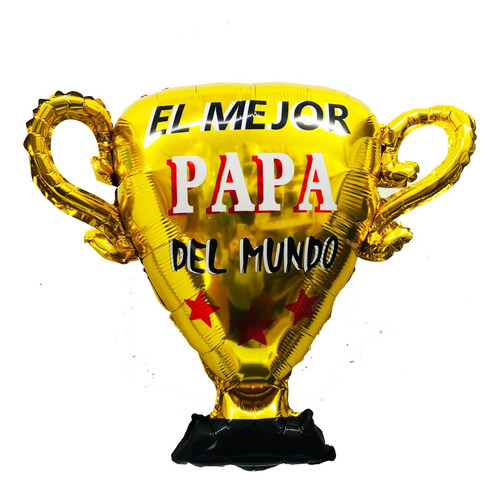 1 Globo Copa Al Mejor Papa Del Mundo, Dia Del Padre