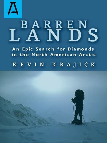 Barren Lands: An Epic Search For Diamonds In The North America Arctic, De Krajick, Kevin. Editorial Open Road Distribution, Tapa Blanda En Inglés