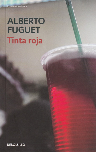 Tinta Roja - Alberto Fuguet Debolsillo