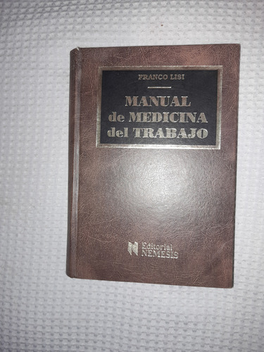 Manual De Medicina Laboral, Franco Lissi
