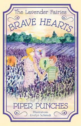 Brave Hearts: The Lavender Fairies, De Punches, Piper. Editorial Lightning Source Inc, Tapa Blanda En Inglés