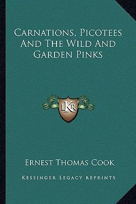 Libro Carnations, Picotees And The Wild And Garden Pinks ...