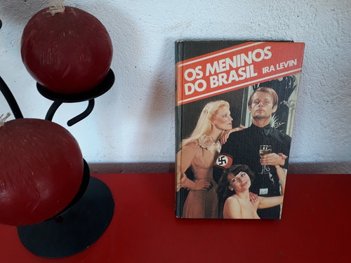 Livro: Os Meninos Do Brasil - Ira Levin - Círculo Do Livro (Usado)