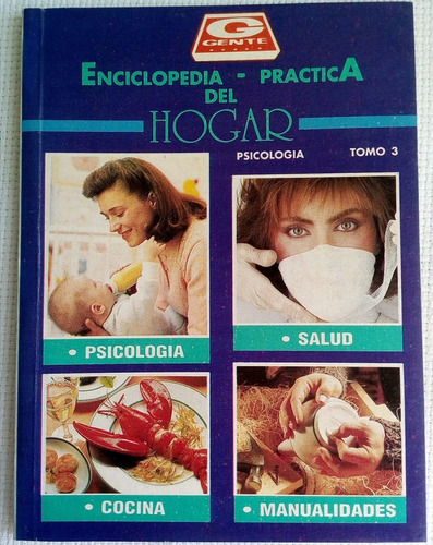 Enciclopedia Practica Del Hogar Psicologia Tomo 3